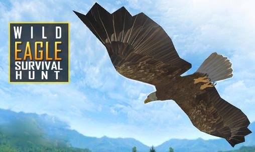 game pic for Wild eagle: Survival hunt